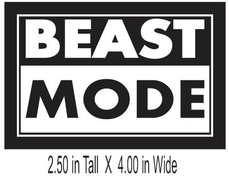 Beast Mode Small Vinyl Transfer
